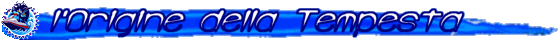 l'Origine della Tempesta