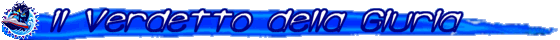 il Verdetto della Giuria